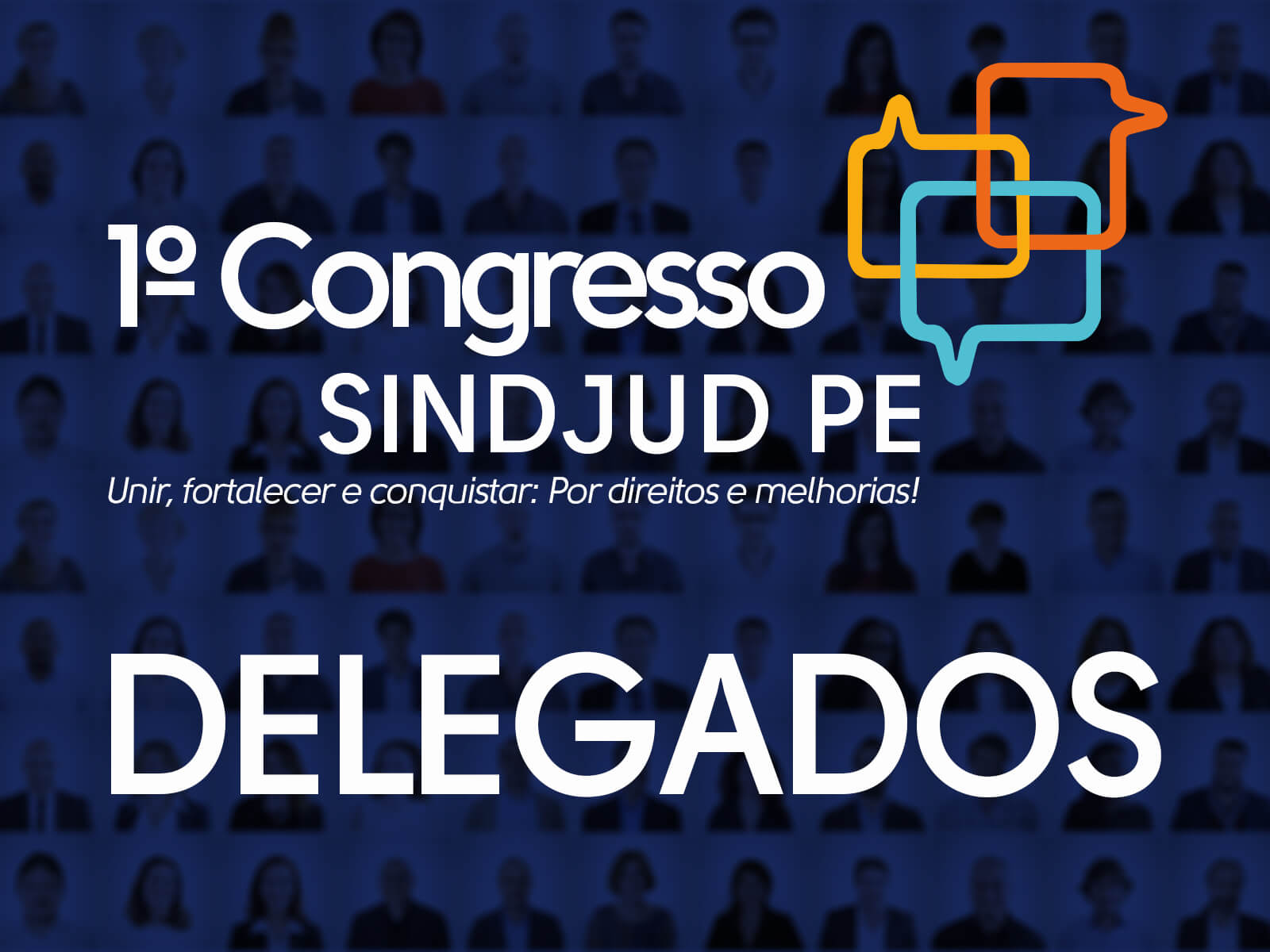 Lista de Delegados Inscritos Para o 1º Congresso SINDJUD PE