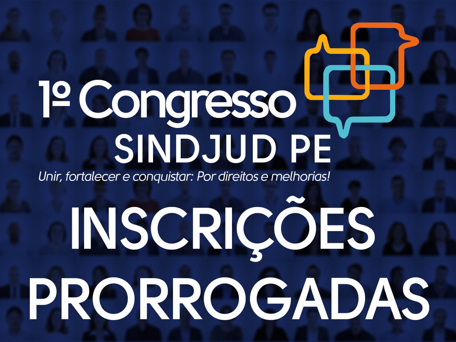 Inscrições para o 1° Congresso SINDJUD PE são prorrogadas até 15/09