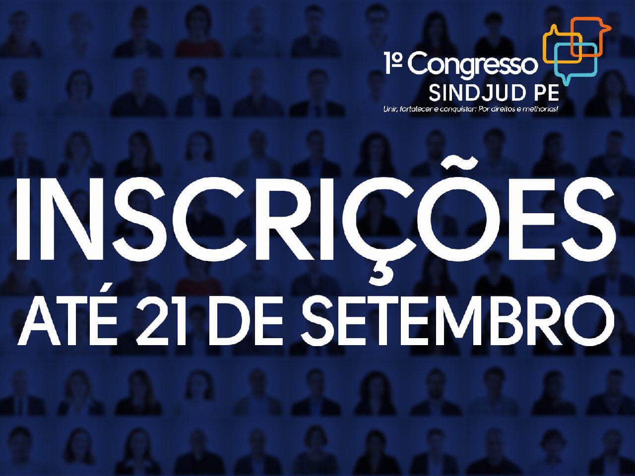 Inscrições para o 1° Congresso SINDJUD PE são prorrogadas até 21/09