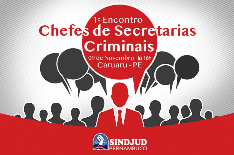 I Encontro Regional – Chefes de Secretarias Criminais e Varas Únicas (09/11)