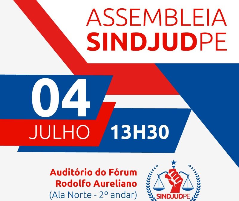 SINDJUD-PE realiza nova assembleia dia 4 de julho