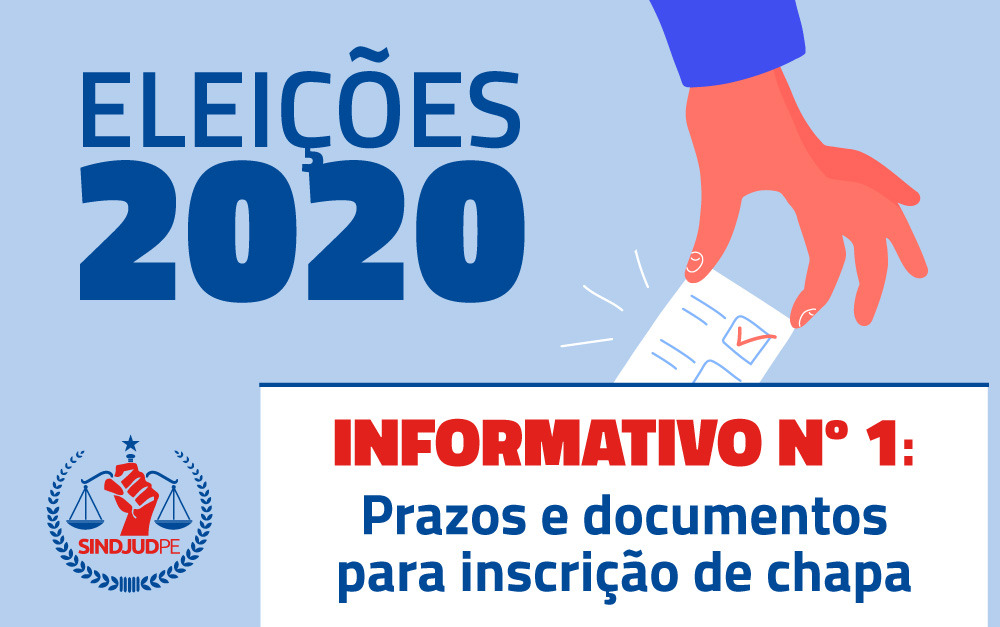 Eleições 2020 – Informativo N° 1: prazos e documentos para inscrição de chapa