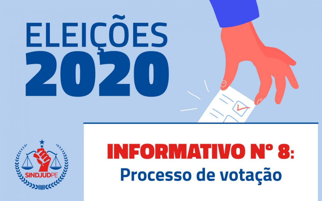 Eleições 2020 – Informativo N° 8: processo de votação