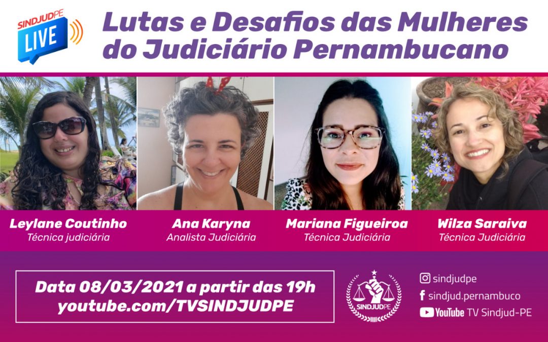 Live Lutas e Desafios das Mulheres do Judiciário Pernambucano.