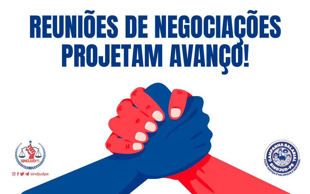 #PraCegoVer Imagem com a ilustração de duas mãos se cumprimentando, com o texto: reuniões de negociações projetam avanço!