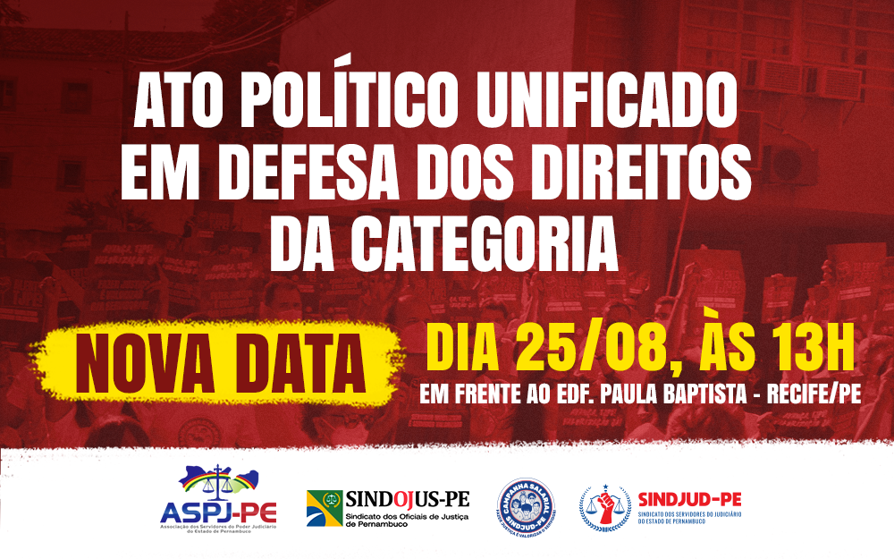 NOVA DATA: ATO POLÍTICO EM DEFESA DOS DIREITOS DA CATEGORIA É ADIADO PARA O DIA 25/08