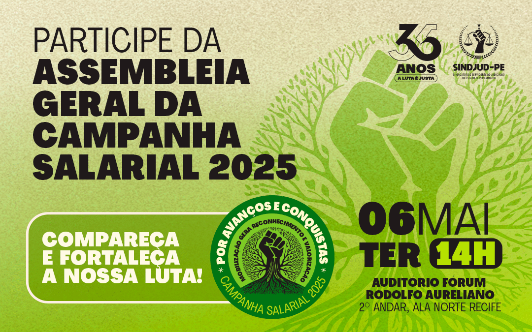 PARTICIPE DA ASSEMBLEIA GERAL DA CAMPANHA SALARIAL 2025!