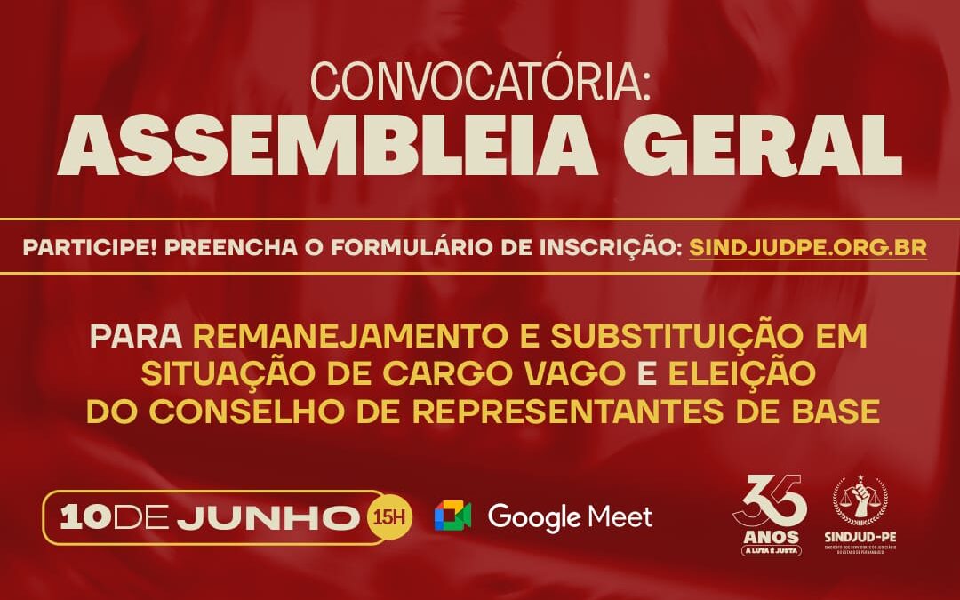 CONVOCATÓRIA: ASSEMBLEIA SOBRE CARGOS VAGOS E REPRESENTAÇÃO SINDICAL