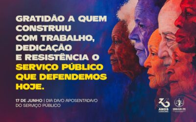 17 DE JUNHO | DIA DO(A) APOSENTADO(A) DO SERVIÇO PÚBLICO