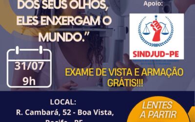 PROJETO VISÃO EM AÇÃO: SINDJUD-PE OFERTA MAIS UM BENEFÍCIO PARA VOCÊ!