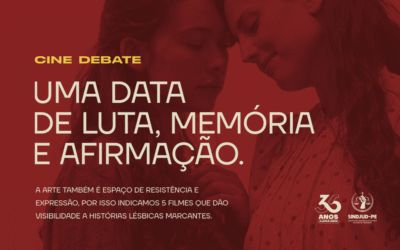 CINE DEBATE: DIA NACIONAL DA VISIBILIDADE LÉSBICA – 29 DE AGOSTO