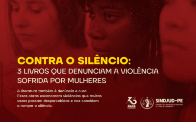 CONTRA O SILÊNCIO: 3 LIVROS QUE DENUNCIAM A VIOLÊNCIA SOFRIDA POR MULHERES