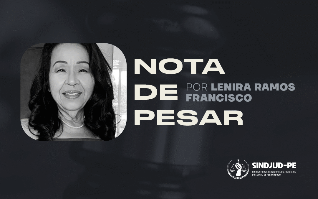 NOTA DE PESAR – SERVIDORA LENIRA RAMOS FRANCISCO