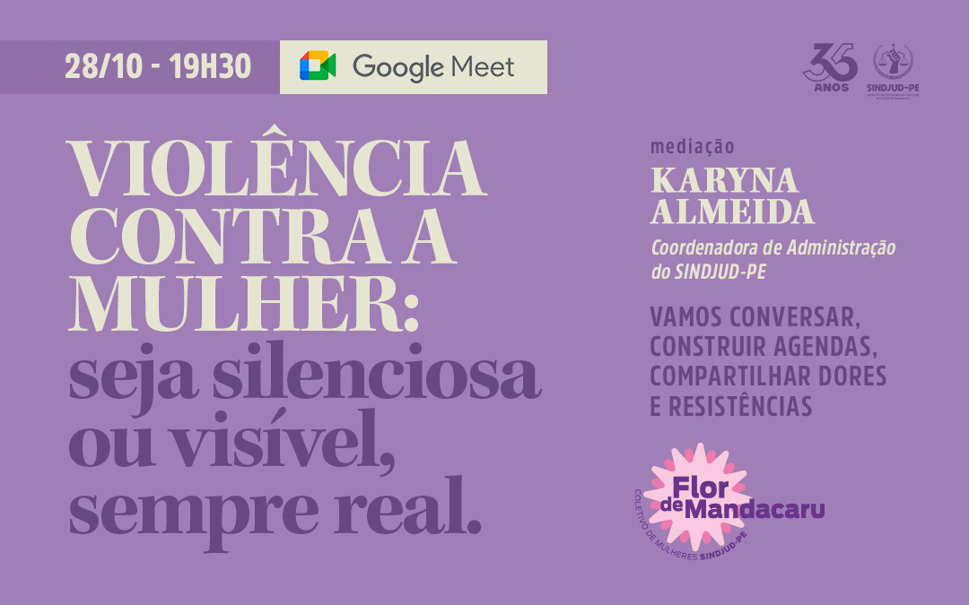 VIOLÊNCIA CONTRA A MULHER: SEJA SILENCIOSA OU VISÍVEL, SEMPRE REAL