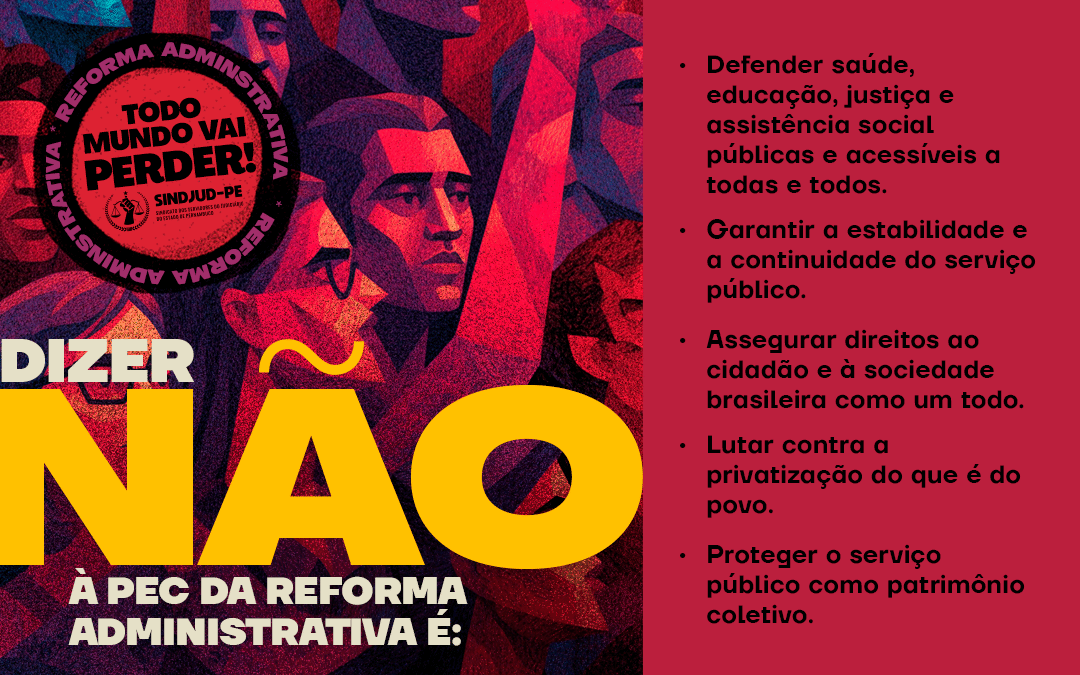 DIZER NÃO À PEC DA REFORMA ADMINISTRATIVA