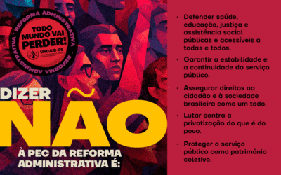 DIZER NÃO À PEC DA REFORMA ADMINISTRATIVA