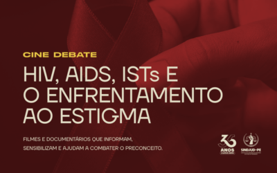 DEZEMBRO VERMELHO: FILMES E DOCUMENTÁRIOS NO ENFRENTAMENTO AO ESTIGMA DO HIV, AIDS E ISTs
