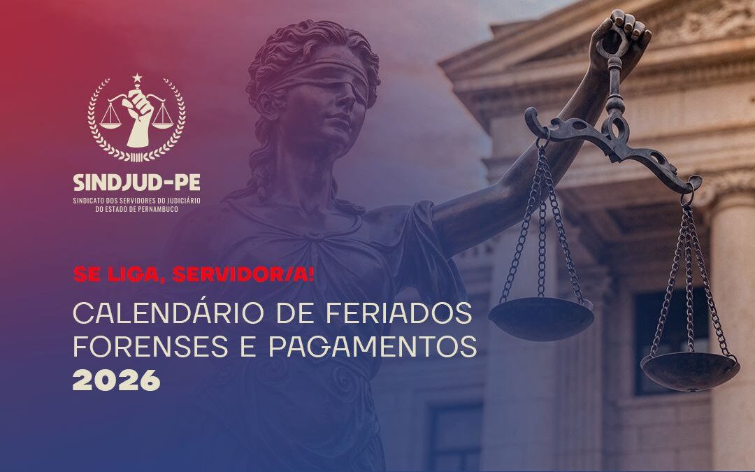 SE LIGA, SERVIDOR/A: JÁ ESTÁ DISPONÍVEL O CALENDÁRIO DE FERIADOS FORENSES E PAGAMENTOS 2026