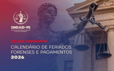 SE LIGA, SERVIDOR/A: JÁ ESTÁ DISPONÍVEL O CALENDÁRIO DE FERIADOS FORENSES E PAGAMENTOS 2026