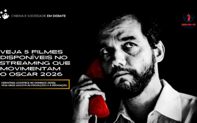 Cinema e sociedade em debate: veja 5 filmes disponíveis no streaming que movimentam o Oscar 2026