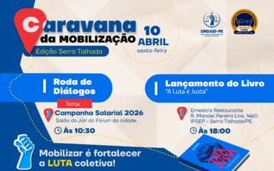 CARAVANA DA MOBILIZAÇÃO CHEGA A SERRA TALHADA NO DIA 10 DE ABRIL