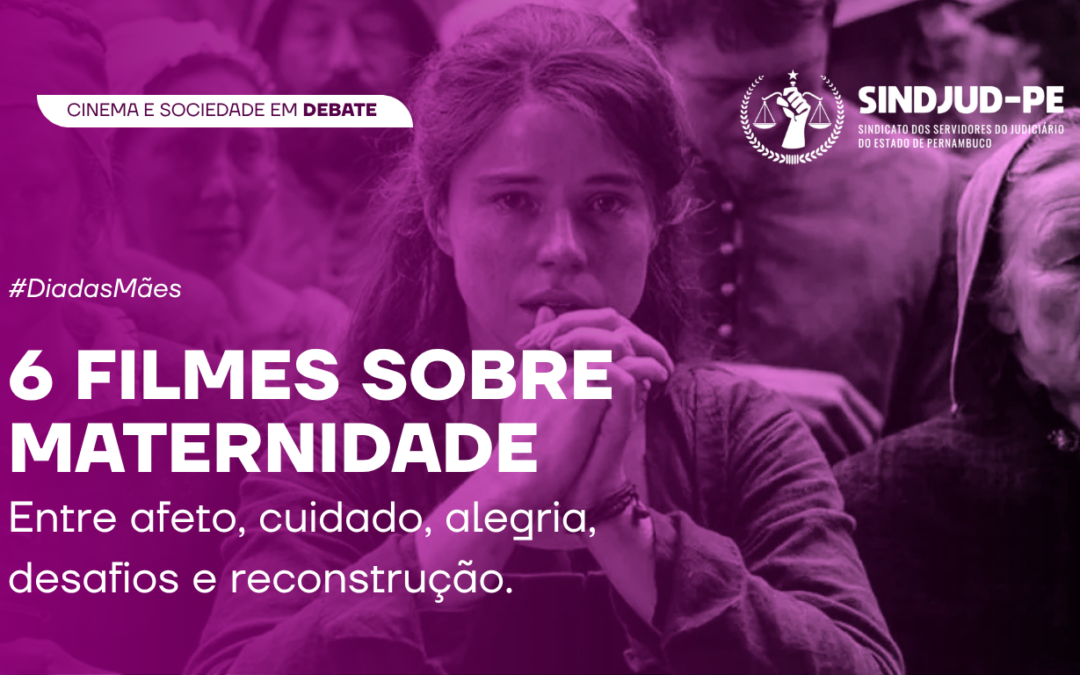 CINE E SOCIEDADE EM DEBATE | DIA DAS MÃES