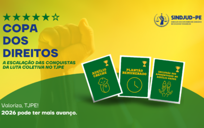 COPA DOS DIREITOS DESTACA CONQUISTAS DA LUTA COLETIVA DAS SERVIDORAS E SERVIDORES DO TJPE