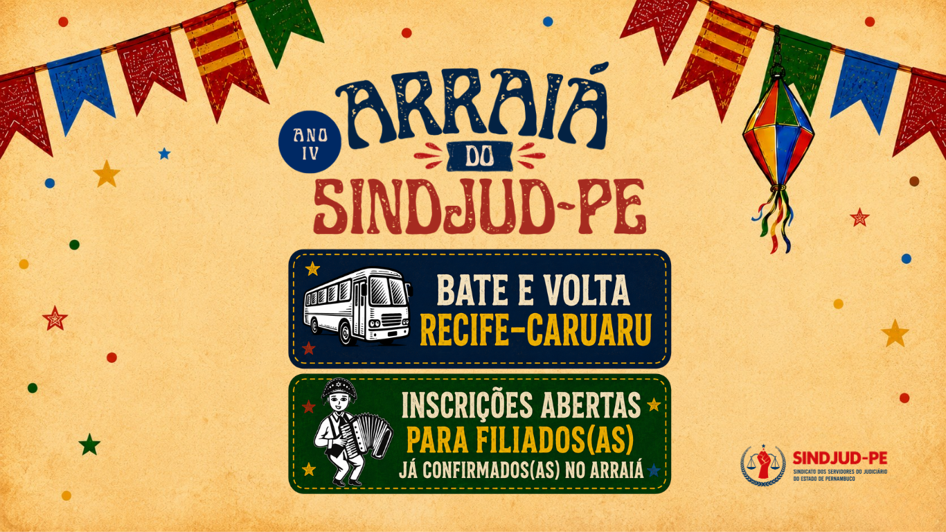 BATE E VOLTA RECIFE–CARUARU: INSCRIÇÕES ABERTAS PARA FILIADOS(AS) JÁ CONFIRMADOS(AS) NO ARRAIÁ
