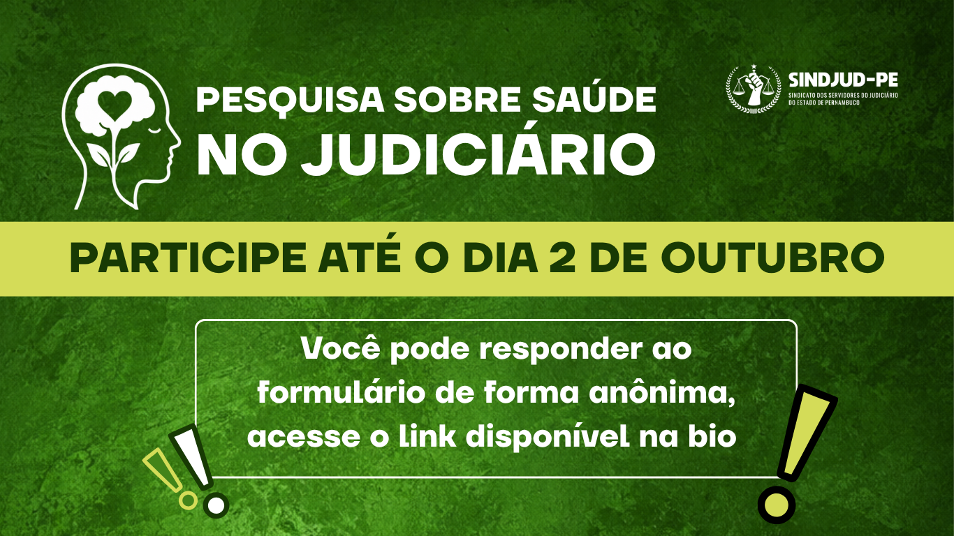 PESQUISA SOBRE SAÚDE NO JUDICIÁRIO: CATEGORIA PODE PARTICIPAR ATÉ 2 DE OUTUBRO