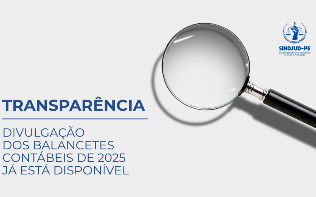 TRANSPARÊNCIA: DIVULGAÇÃO DOS BALANCETES DO ANO DE 2025 JÁ ESTÁ DISPONÍVEL