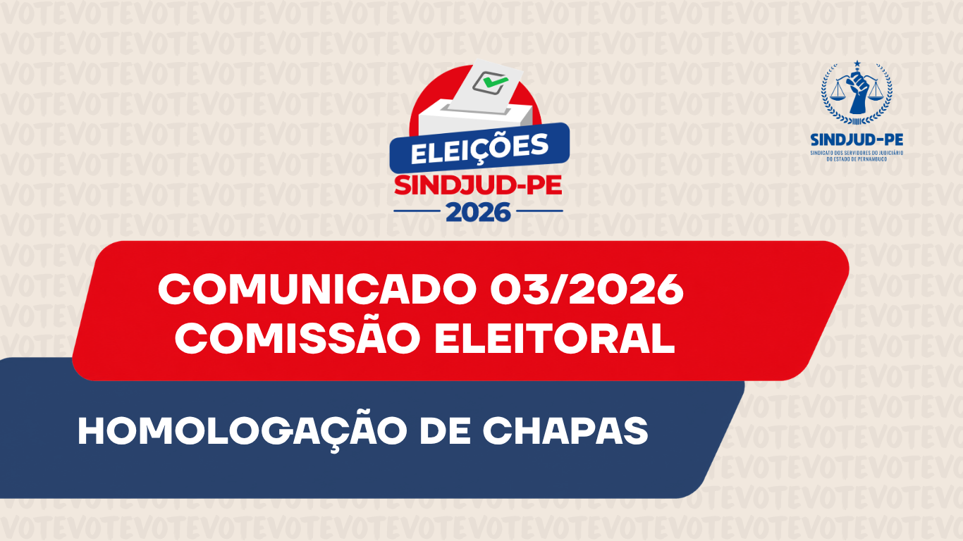 COMUNICADO PÚBLICO nº. 03/2026 – COMISSÃO ELEITORAL SINDJUD-PE