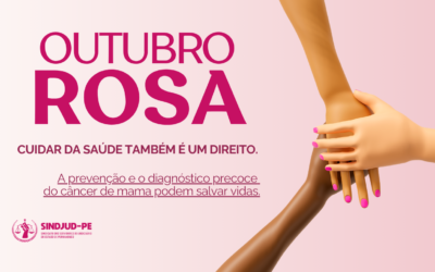 OUTUBRO ROSA: CUIDAR DA SAÚDE TAMBÉM É UM DIREITO!