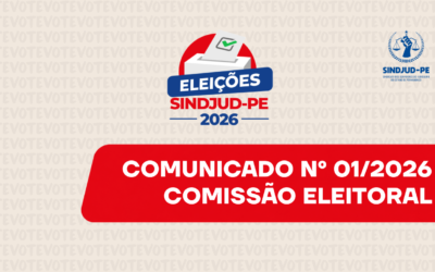 COMUNICADO PÚBLICO nº. 01/2026 – COMISSÃO ELEITORAL SINDJUD-PE